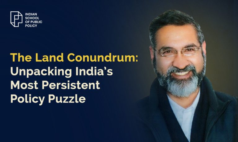 Land Policy and Governance | Insights by Mr Deepak Sanan