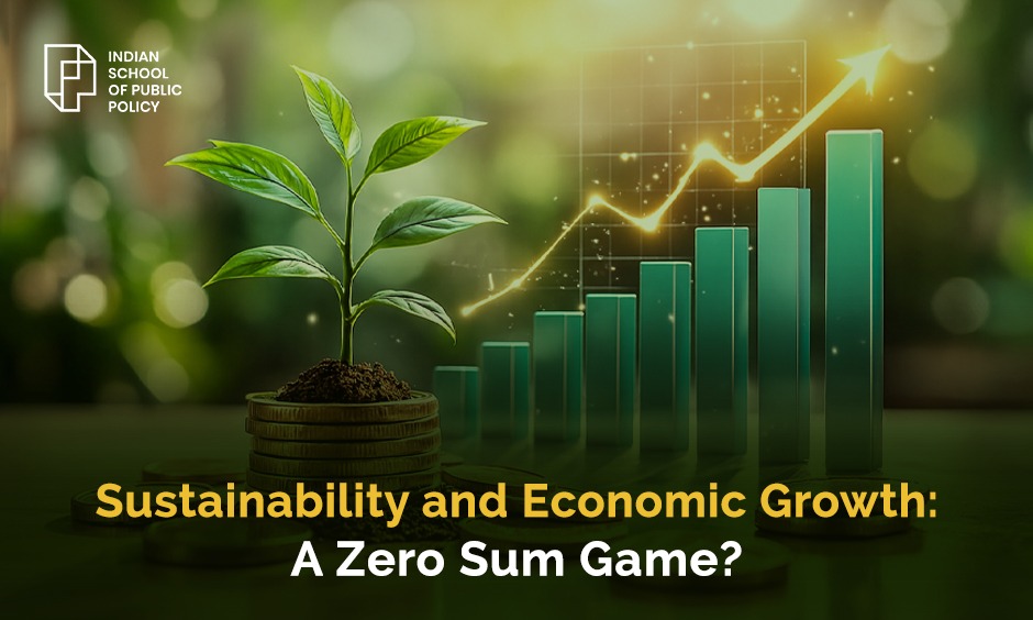 Sustainability and Economic Growth A Zero Sum Game