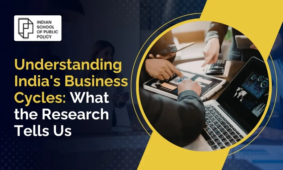 Understanding India's Business Cycles: What the Research Tells Us