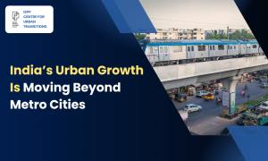 India’s Urban Growth Is Moving Beyond Metro Cities