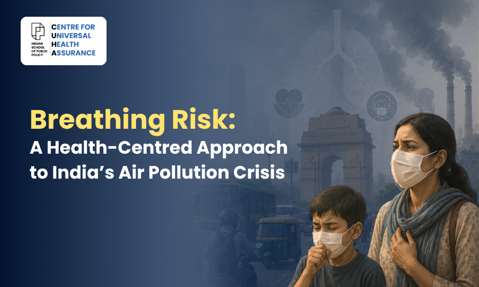 Breathing Risk A Health-Centred Approach to India’s Air Pollution Crisis