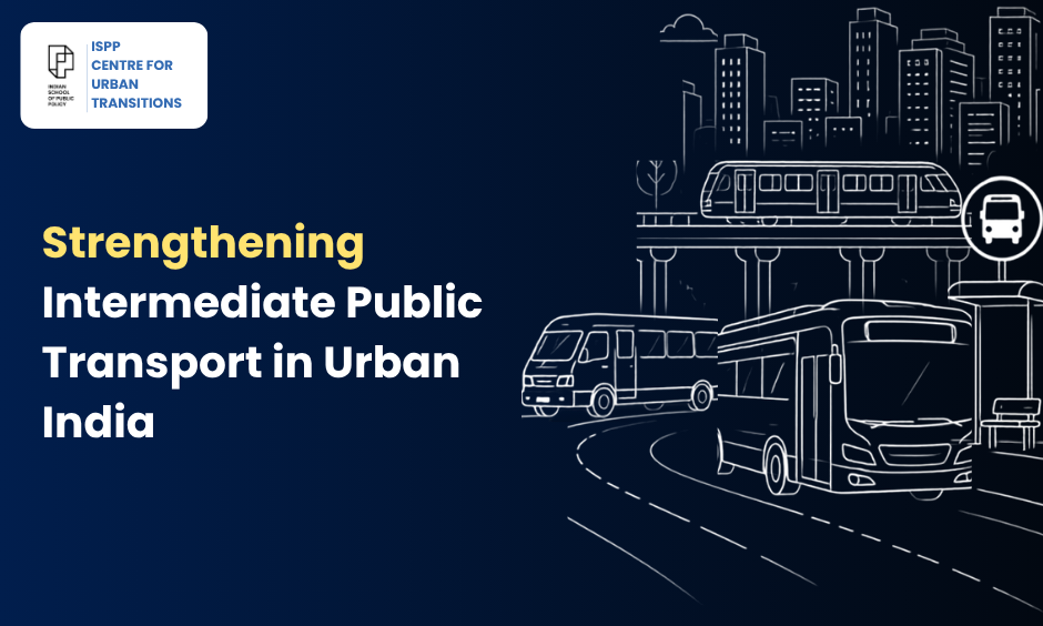 Strengthening Intermediate Public Transport in Urban India
