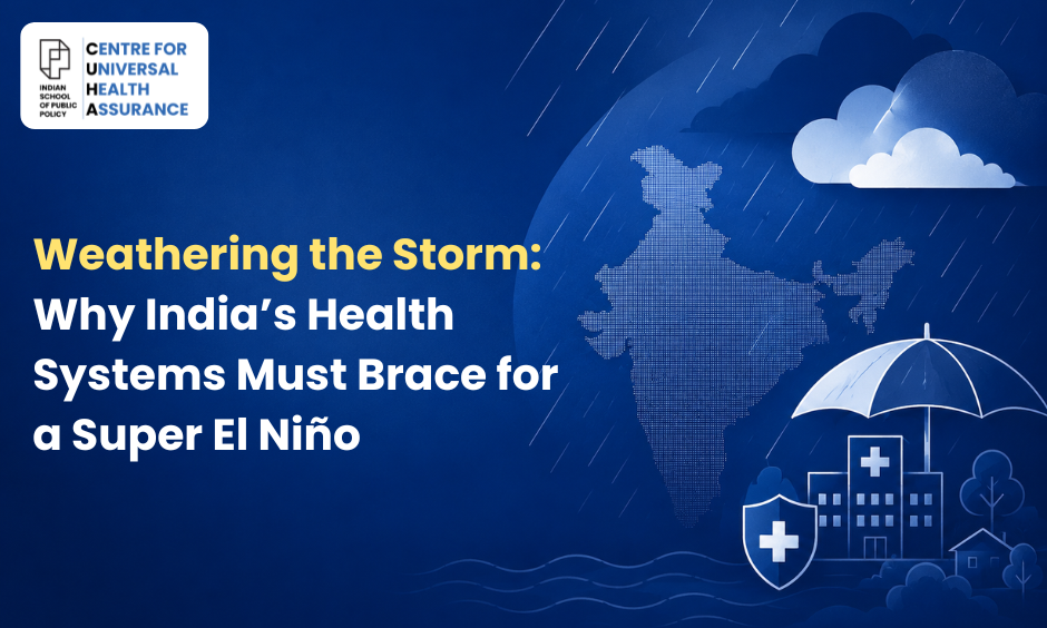 Weathering the Storm Why India’s Health Systems Must Brace for a Super El Niño