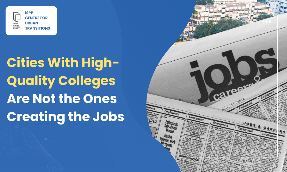 Cities With High-Quality Colleges Are Not the Ones Creating the Jobs