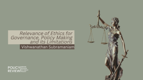 Relevance Of Ethics In Governance Policymaking And It S Limitations 500x281