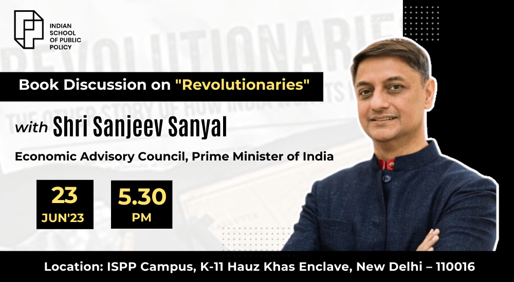 Book Discussion On Revolutionaries By Shri Sanjeev Sanyal