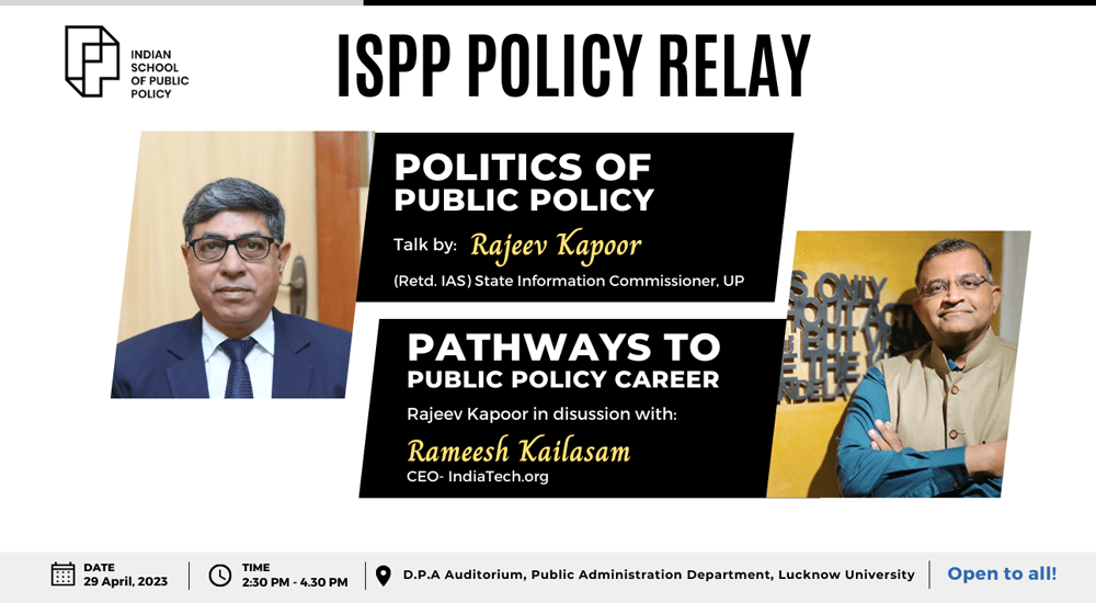 Ispp Policy Relay Politics Of Public Policy Lucknow