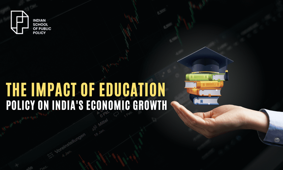 The Impact Of Education Policy On India S Economic Growth