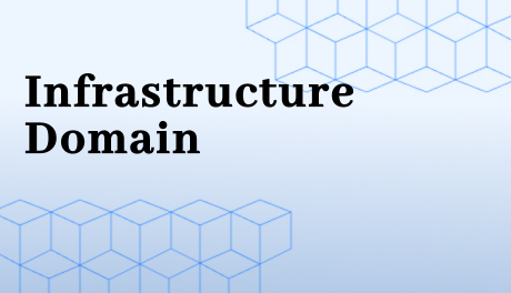 Infrastructure Domain