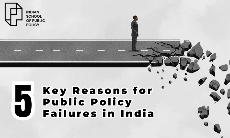 5 Reasons For Public Policy Failures In India