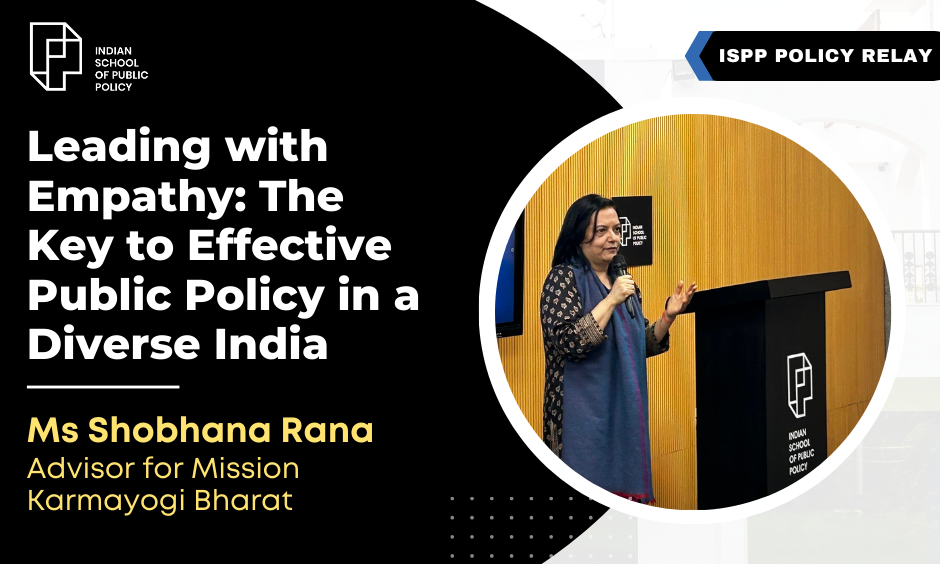 Leading With Empathy The Key To Effective Public Policy In A Diverse India