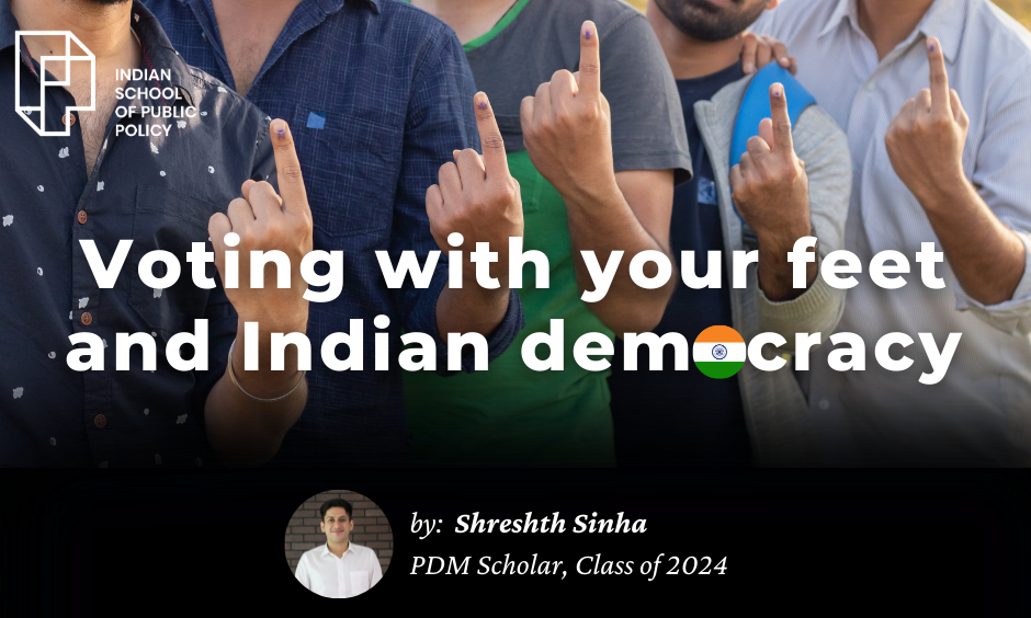 Voting With Your Feet And Indian Democracy (1)