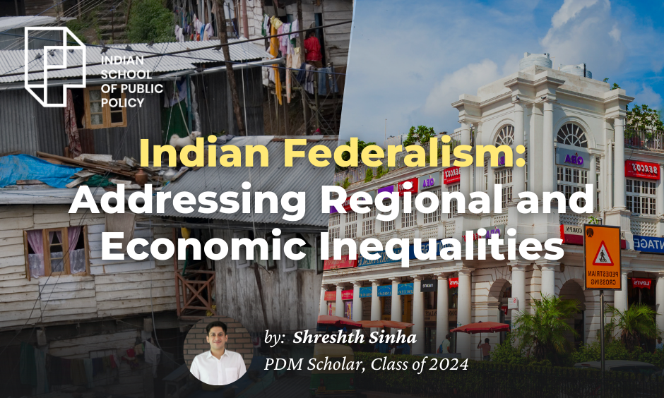 Indian Federalism Addressing Regional And Economic Inequalities